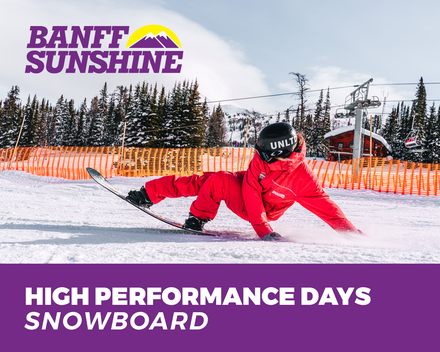 Sunshine High Performance Days Snowboard (18+)